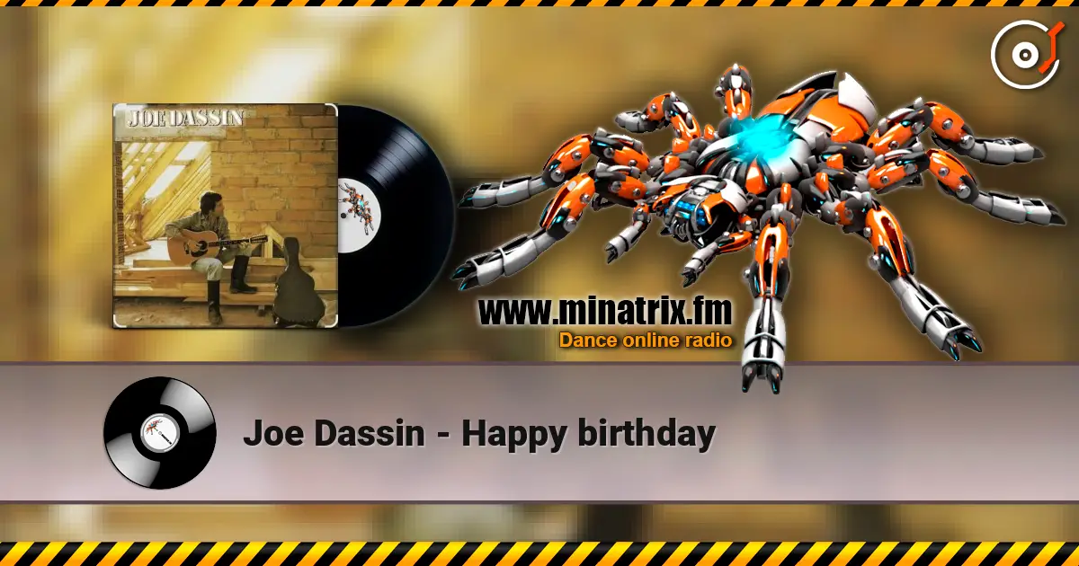 Joe Dassin - Happy birthday слухати онлайн у високій якості | Minatrix.FM