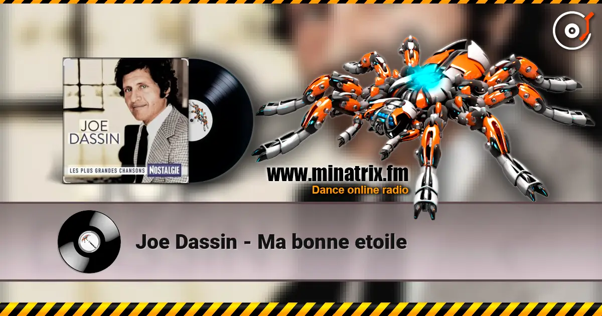 Joe Dassin - Ma bonne etoile слухати онлайн у високій якості | Minatrix.FM