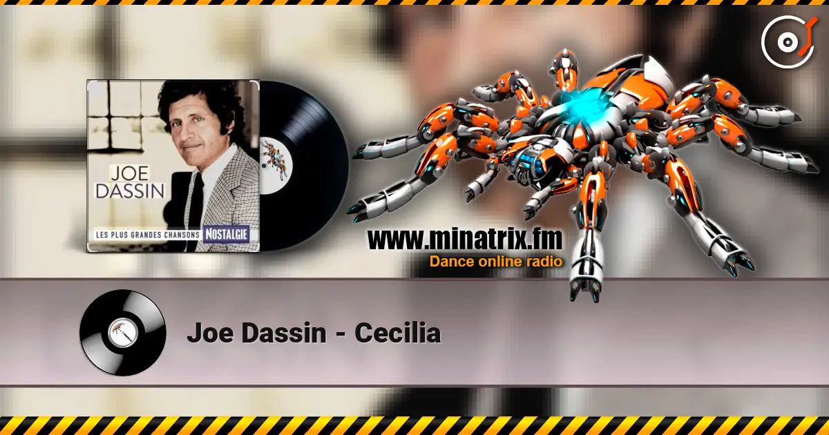 Joe Dassin - Cecilia слухати онлайн у високій якості | Minatrix.FM