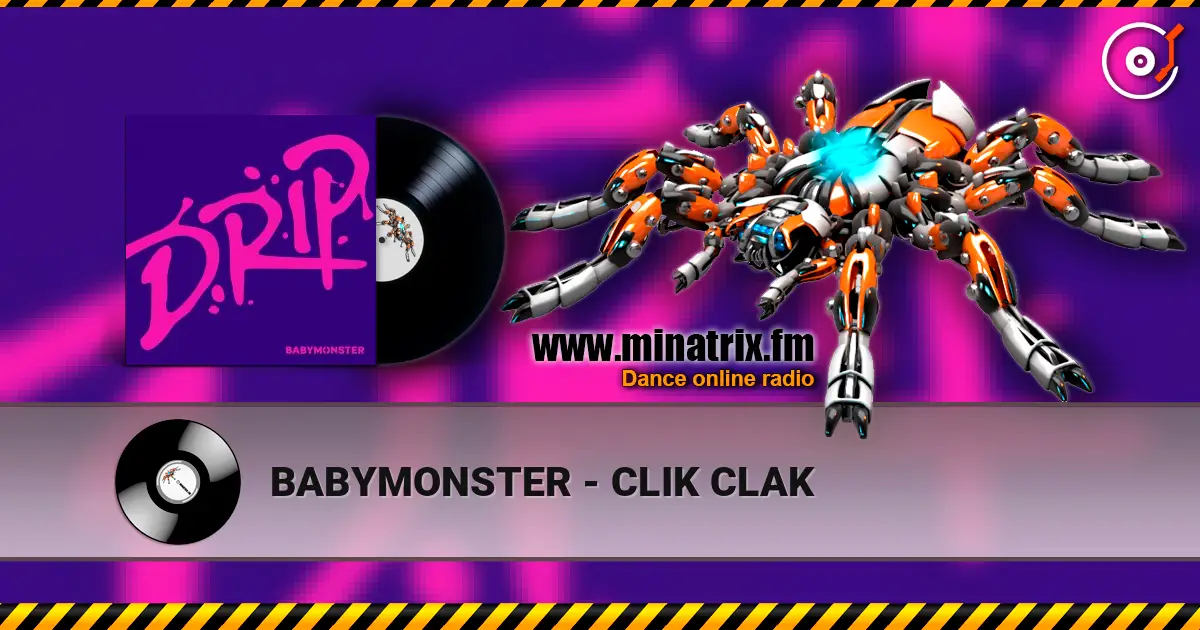 BABYMONSTER - CLIK CLAK listen online in high quality | Minatrix.FM