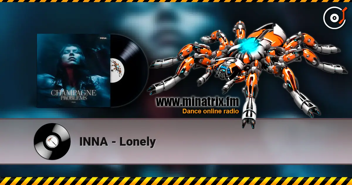 INNA - Lonely listen online in high quality | Minatrix.FM