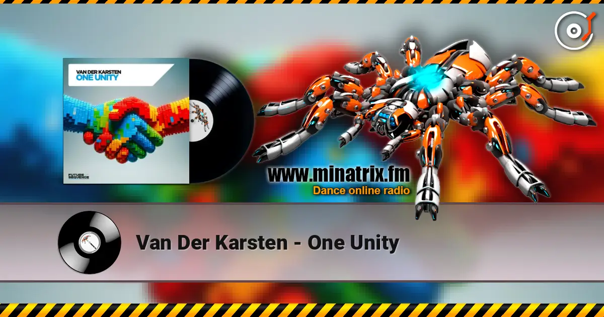 Van Der Karsten - One Unity listen online in high quality | Minatrix.FM