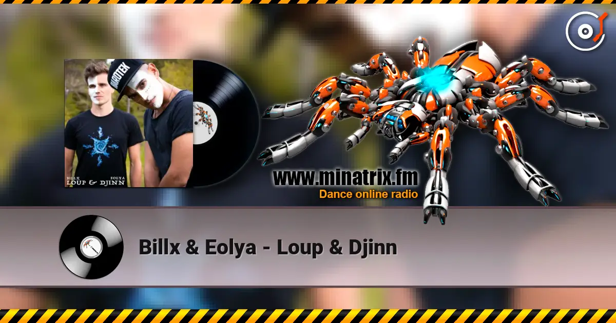 Billx & Eolya - Loup & Djinn listen online in high quality | Minatrix.FM