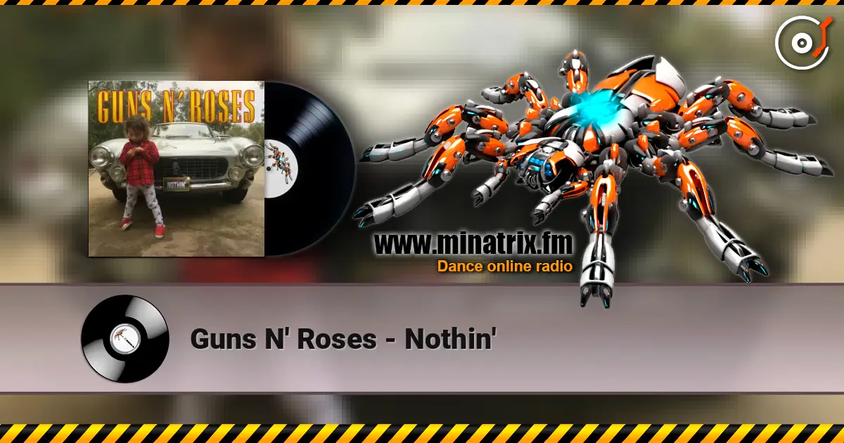 Guns N' Roses - Nothin' listen online in high quality | Minatrix.FM