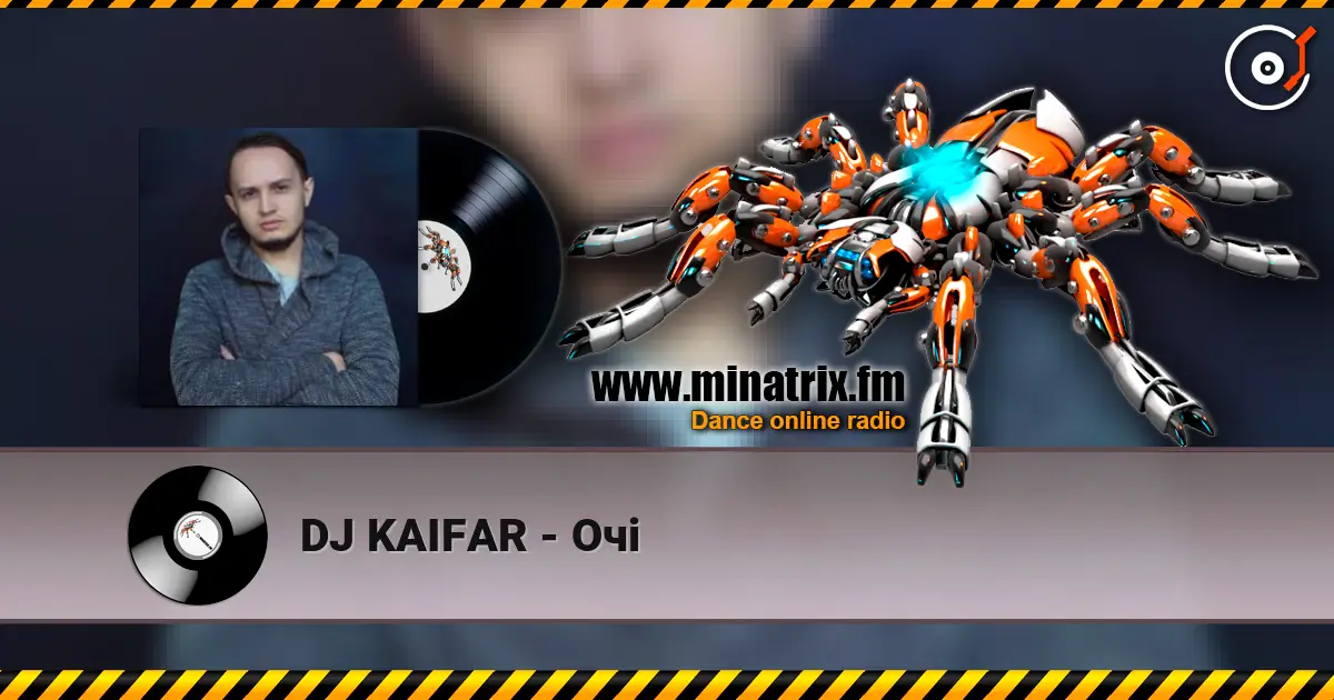 DJ KAIFAR - Очі listen online in high quality | Minatrix.FM