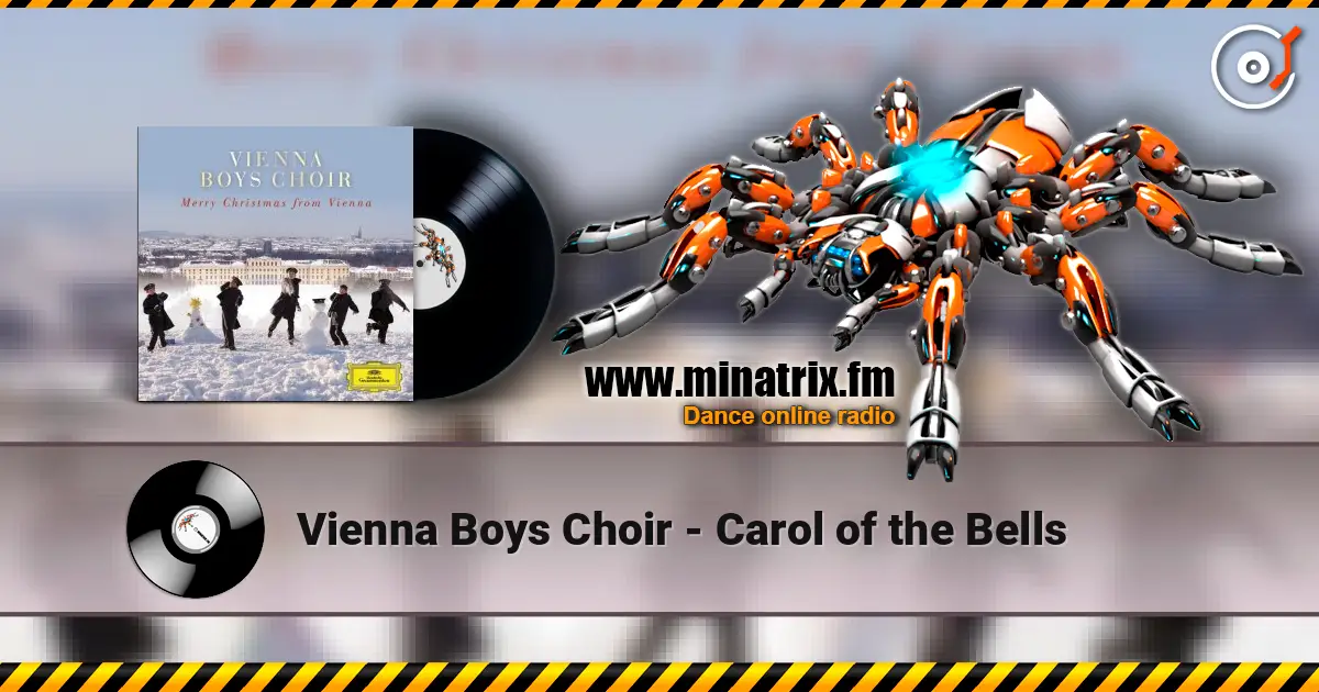 Vienna Boys Choir - Carol of the Bells слухати онлайн у високій якості | Minatrix.FM