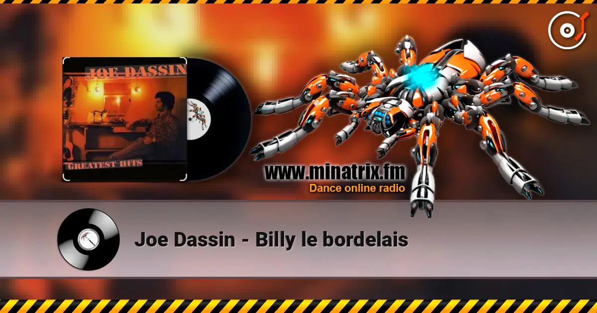 Joe Dassin - Billy le bordelais слухати онлайн у високій якості | Minatrix.FM