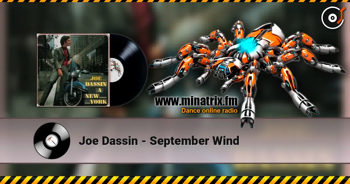 Joe Dassin - September Wind слухати онлайн у високій якості | Minatrix.FM