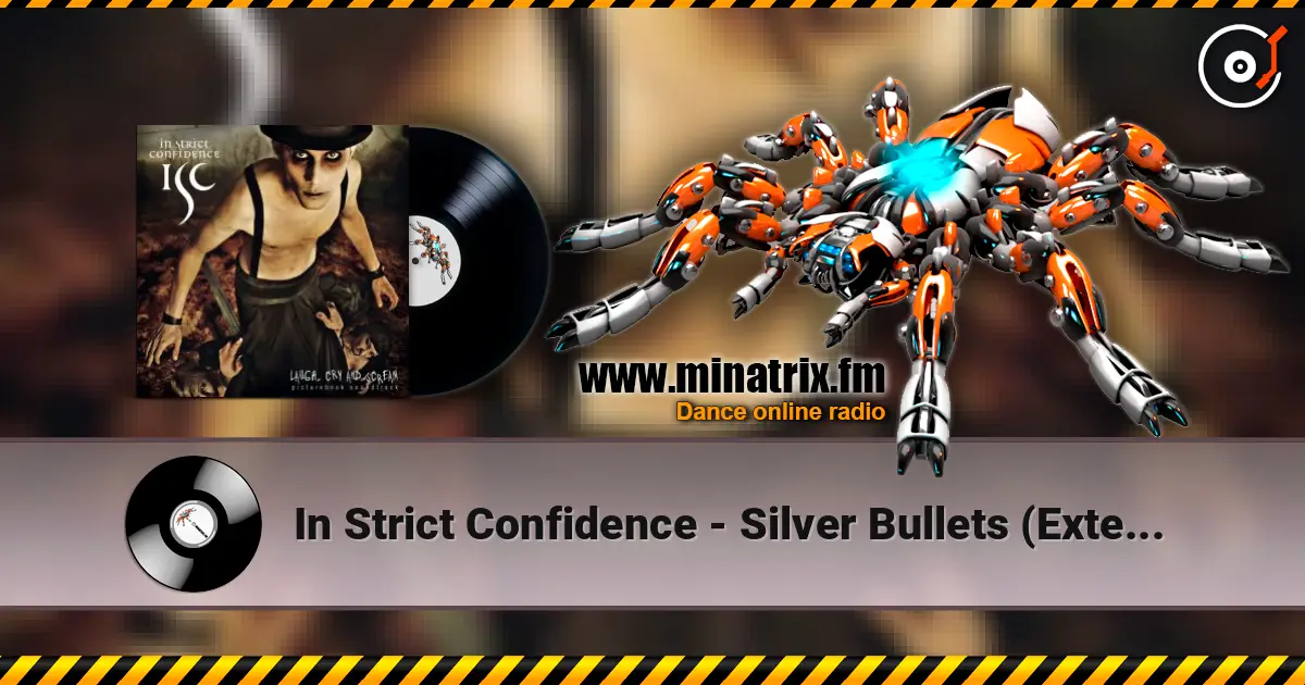 In Strict Confidence - Silver Bullets (Extended Version) listen online in high quality | Minatrix.FM