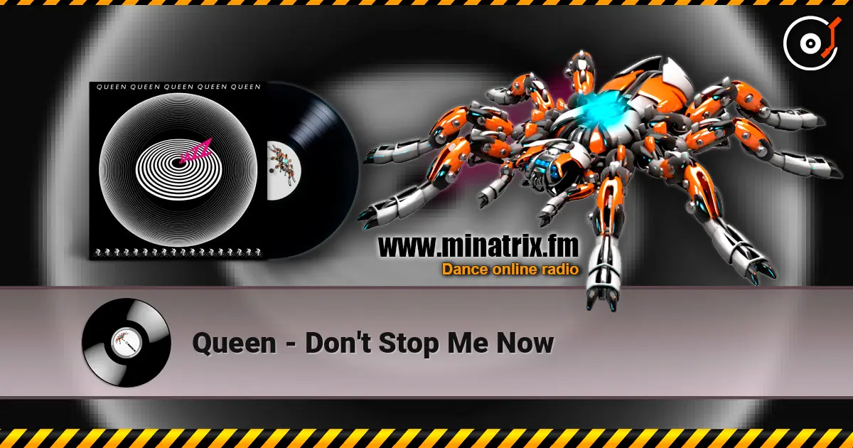 Queen - Don't Stop Me Now listen online in high quality | Minatrix.FM
