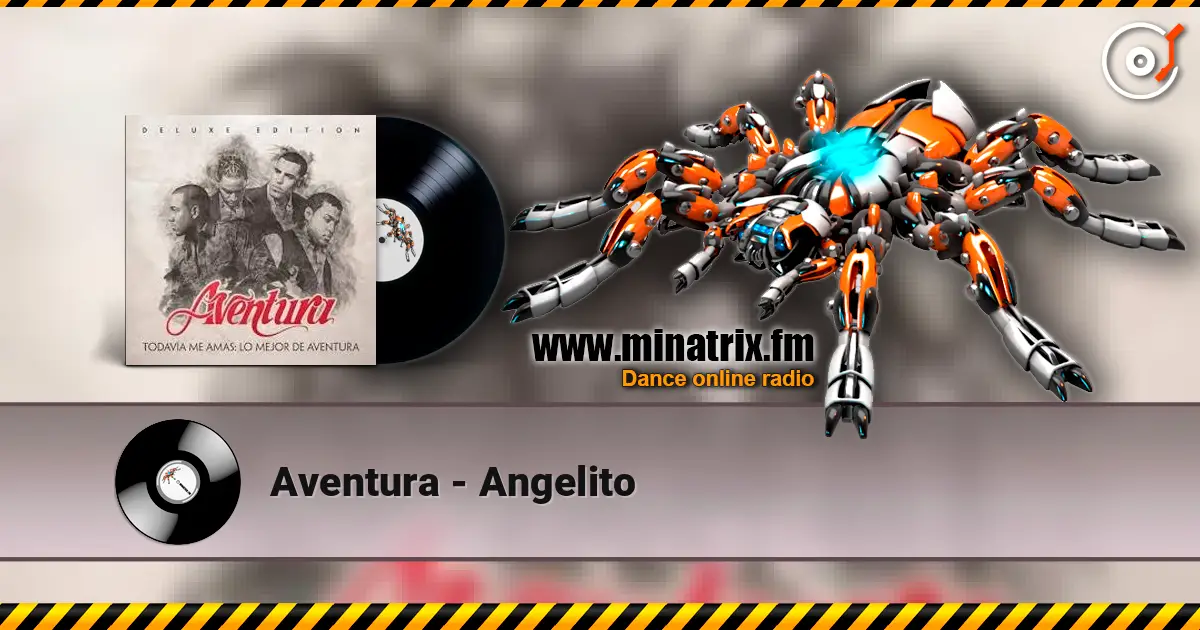 Aventura - Angelito listen online in high quality | Minatrix.FM
