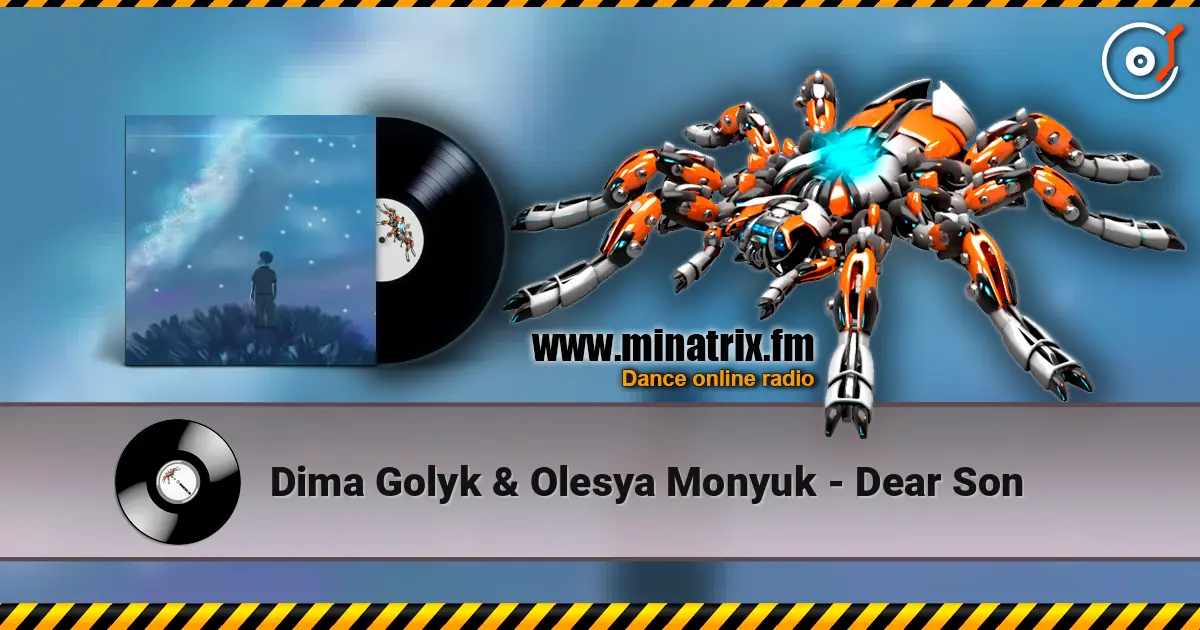 Dima Golyk & Olesya Monyuk - Dear Son слухати онлайн у високій якості | Minatrix.FM
