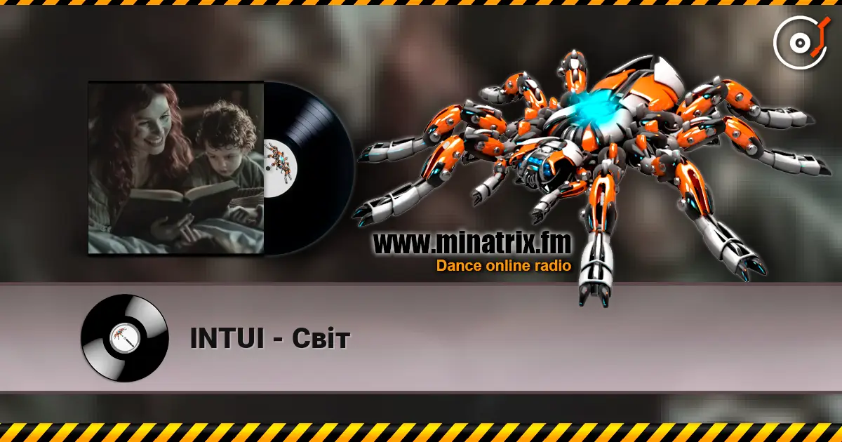 INTUI - Світ listen online in high quality | Minatrix.FM