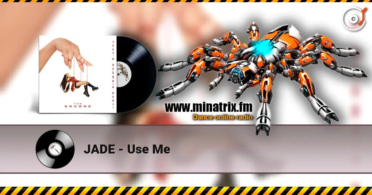 JADE - Use Me слухати онлайн у високій якості | Minatrix.FM
