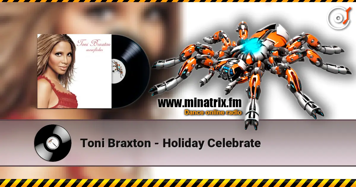 Toni Braxton - Holiday Celebrate listen online in high quality | Minatrix.FM