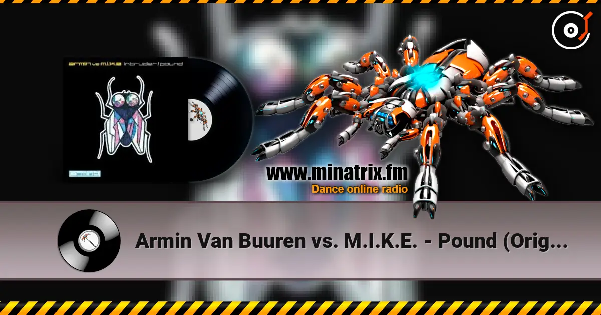 Armin Van Buuren vs. M.I.K.E. - Pound (Original Mix) listen online in high quality | Minatrix.FM