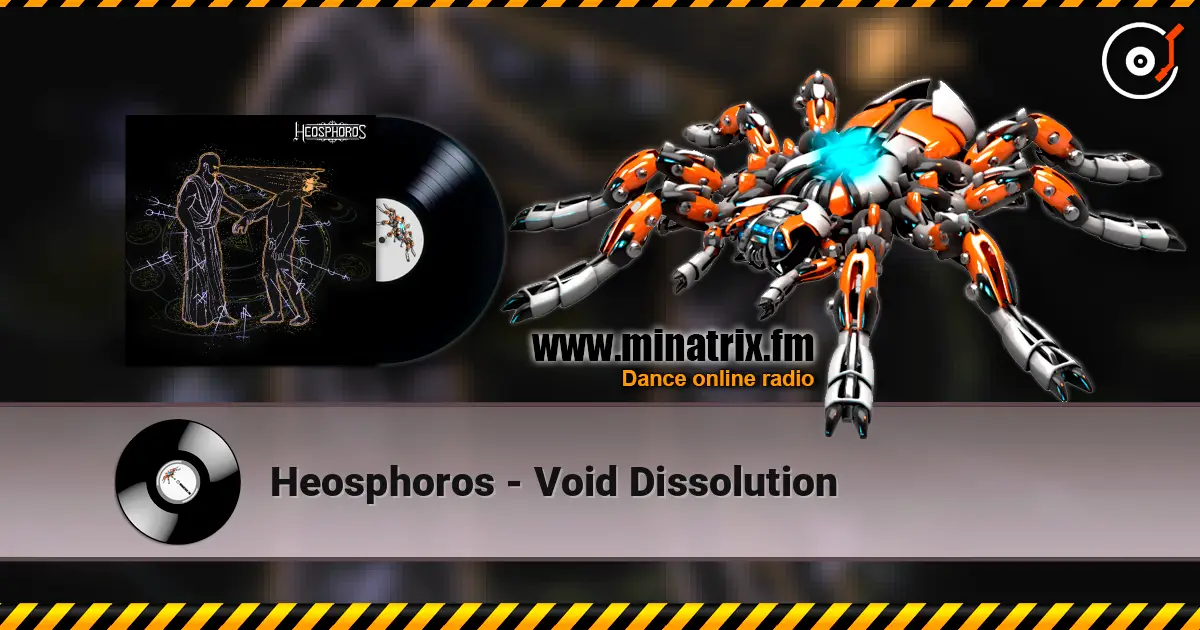 Heosphoros - Void Dissolution listen online in high quality | Minatrix.FM
