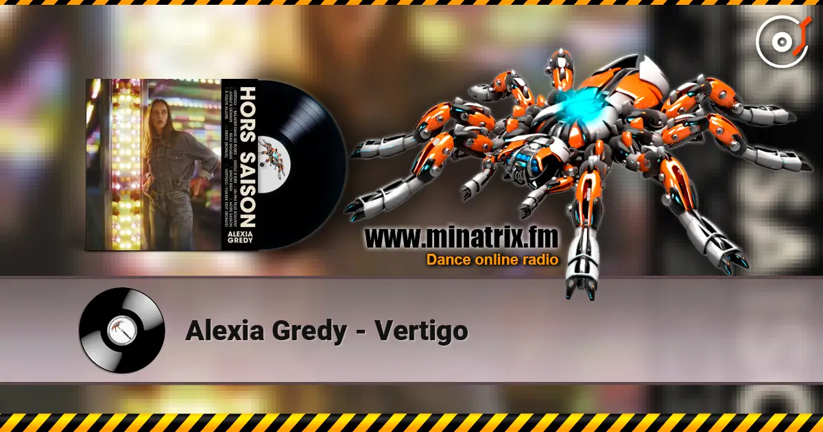 Alexia Gredy - Vertigo слухати онлайн у високій якості | Minatrix.FM