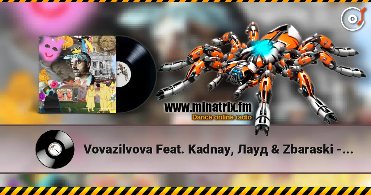 Vovazilvova Feat. Kadnay, Лауд & Zbaraski - День В Обіймах Твоїх слухати онлайн у високій якості | Minatrix.FM