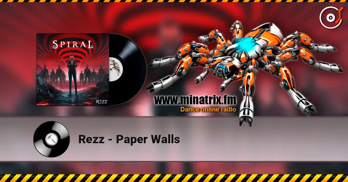 Rezz - Paper Walls listen online in high quality | Minatrix.FM
