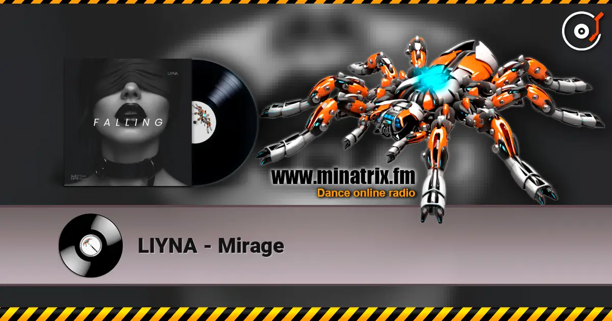 LIYNA - Mirage listen online in high quality | Minatrix.FM