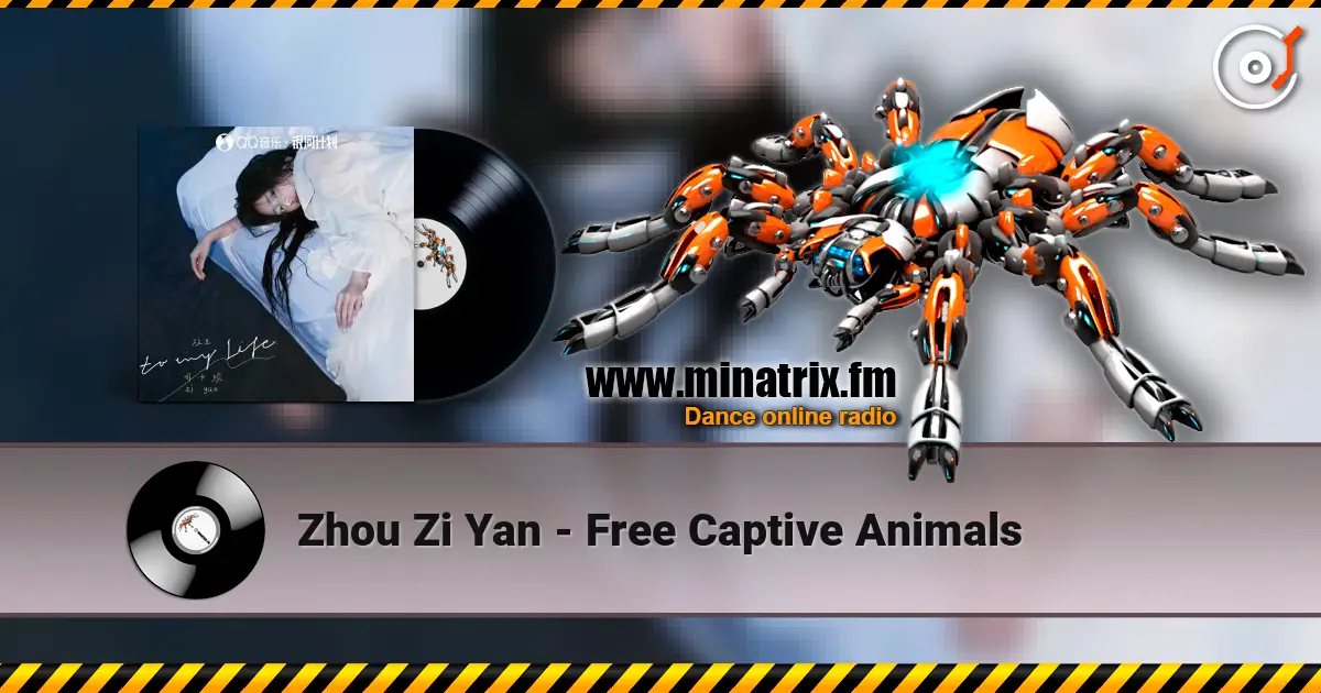 Zhou Zi Yan - Free Captive Animals listen online in high quality | Minatrix.FM