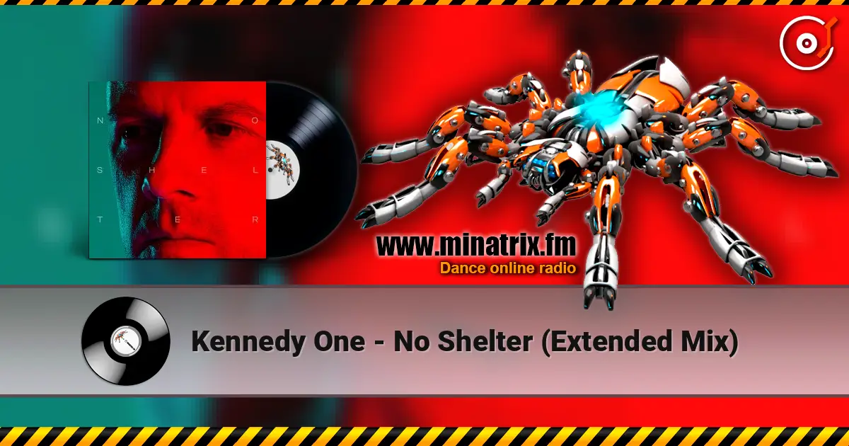 Kennedy One - No Shelter (Extended Mix) listen online in high quality | Minatrix.FM