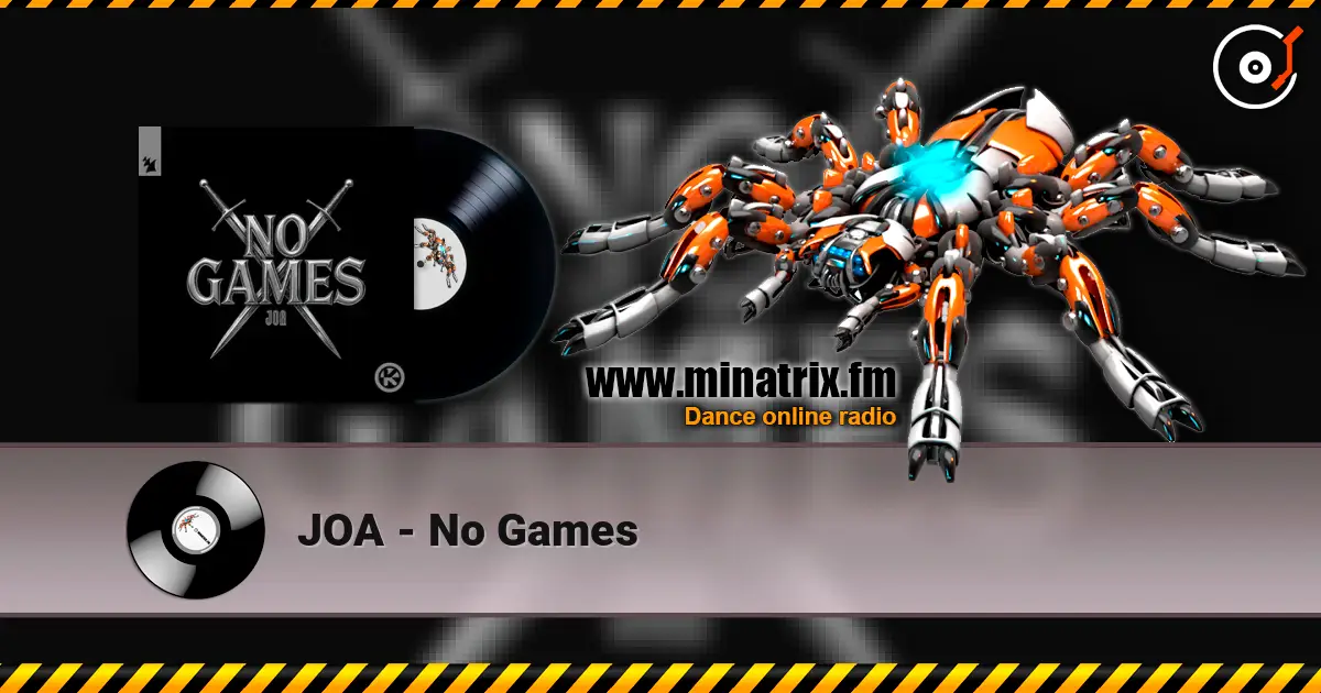 JOA - No Games listen online in high quality | Minatrix.FM