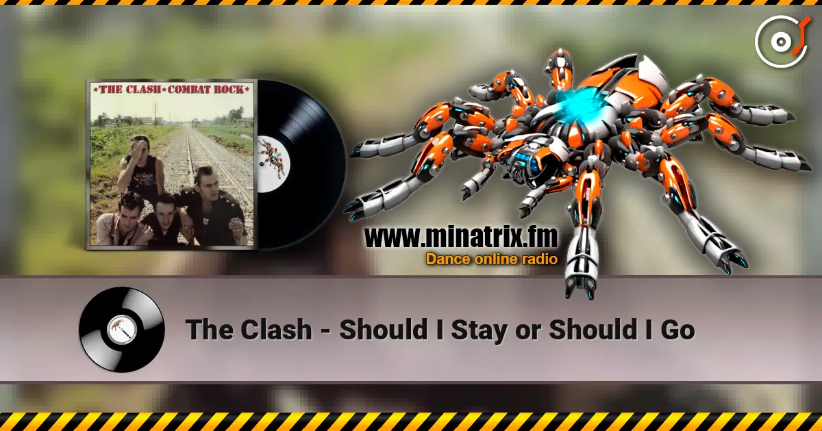The Clash - Should I Stay or Should I Go listen online in high quality | Minatrix.FM