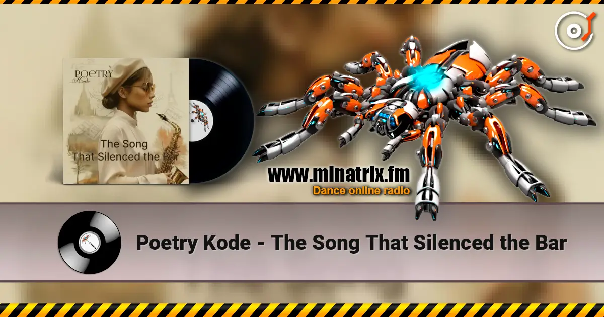 Poetry Kode - The Song That Silenced the Bar listen online in high quality | Minatrix.FM