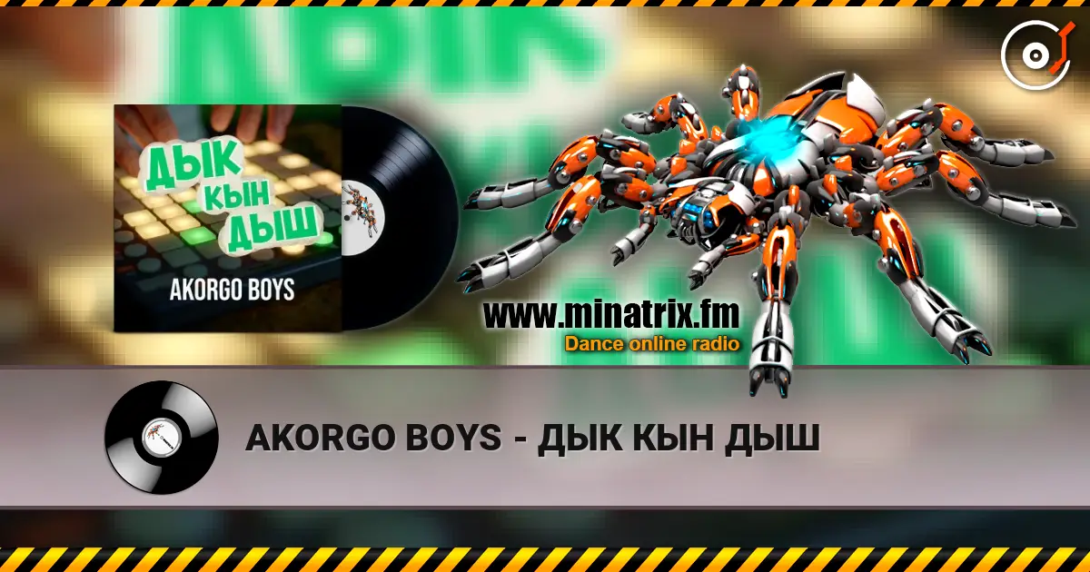 AKORGO BOYS - ДЫК КЫН ДЫШ listen online in high quality | Minatrix.FM