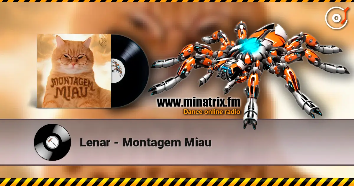 Lenar - Montagem Miau listen online in high quality | Minatrix.FM
