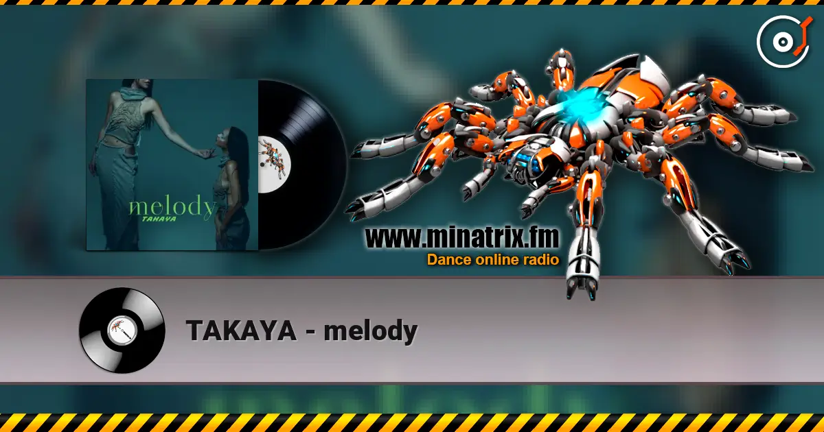 TAKAYA - melody слухати онлайн у високій якості | Minatrix.FM