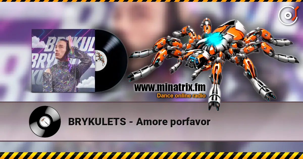 BRYKULETS - Amore porfavor listen online in high quality | Minatrix.FM