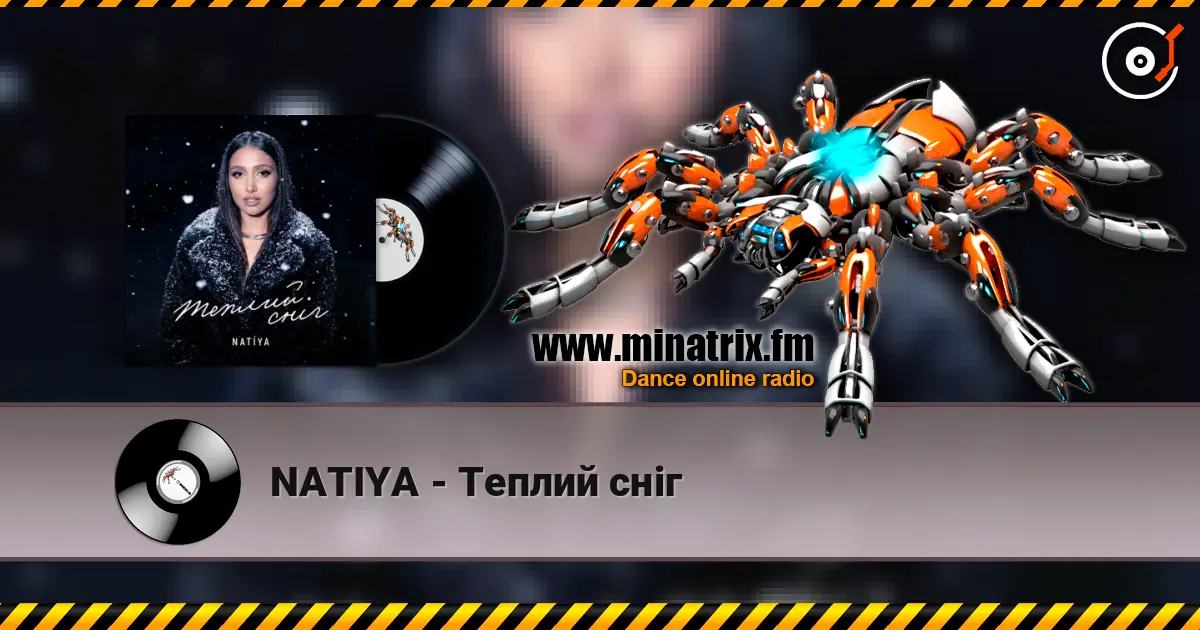 NATIYA - Теплий сніг слухати онлайн у високій якості | Minatrix.FM