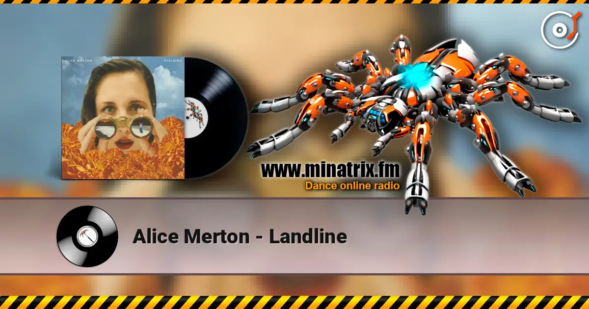 Alice Merton - Landline слухати онлайн у високій якості | Minatrix.FM