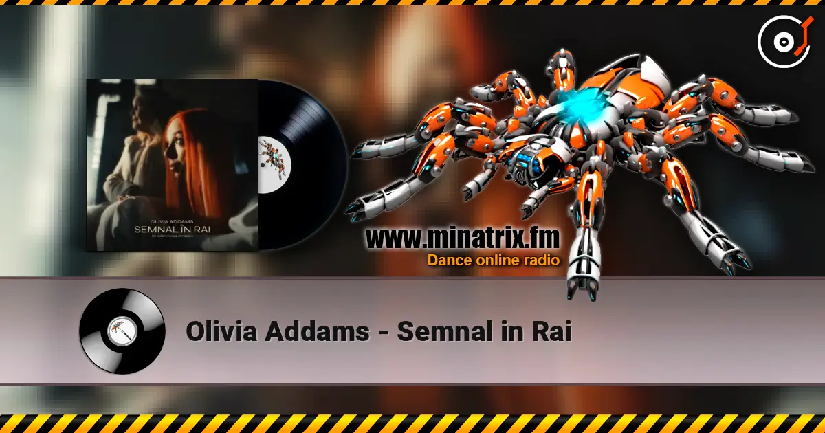 Olivia Addams - Semnal in Rai слухати онлайн у високій якості | Minatrix.FM