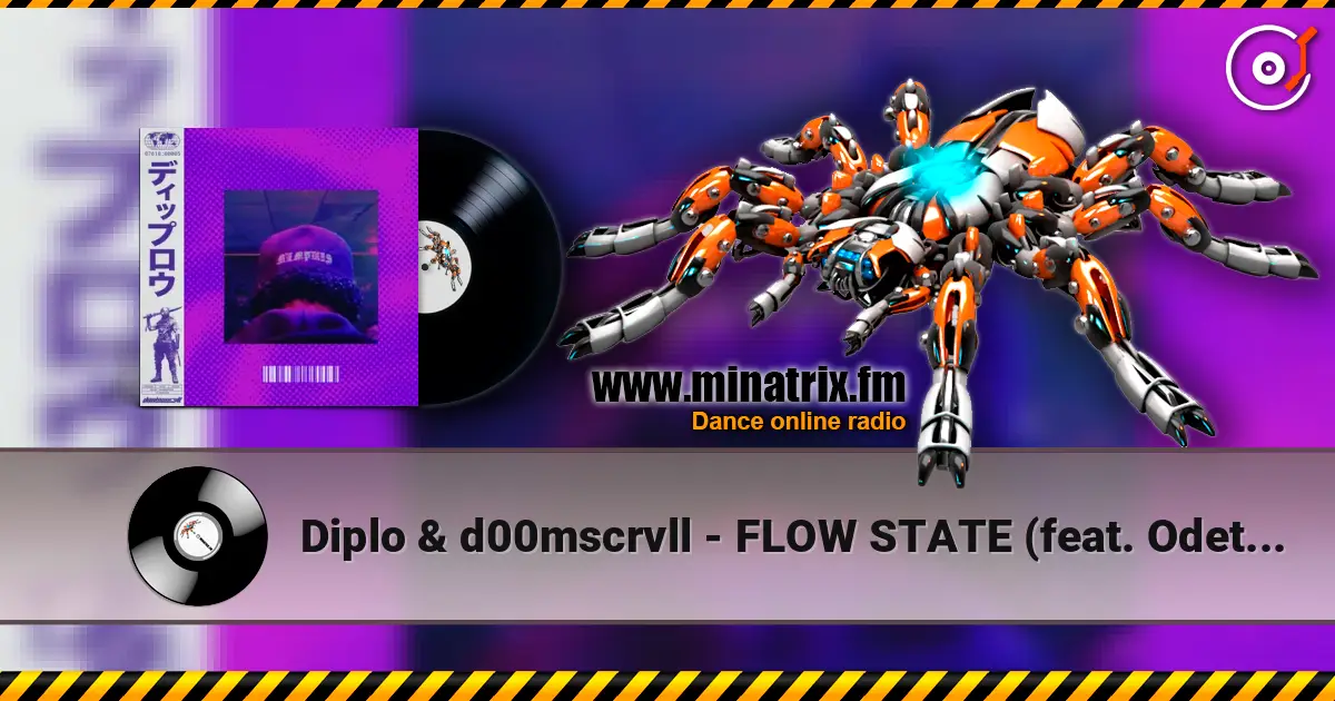 Diplo & d00mscrvll - FLOW STATE (feat. Odetari) слухати онлайн у високій якості | Minatrix.FM