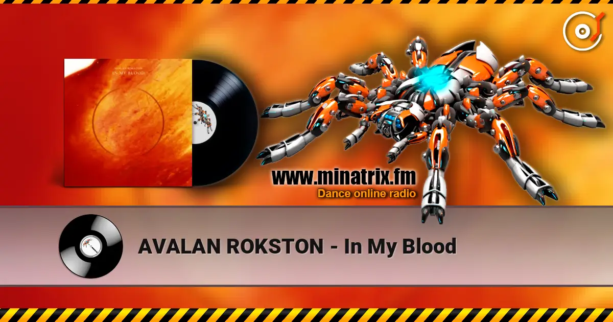 AVALAN ROKSTON - In My Blood listen online in high quality | Minatrix.FM