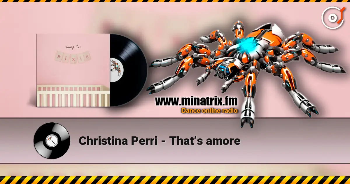 Christina Perri - That’s amore слухати онлайн у високій якості | Minatrix.FM