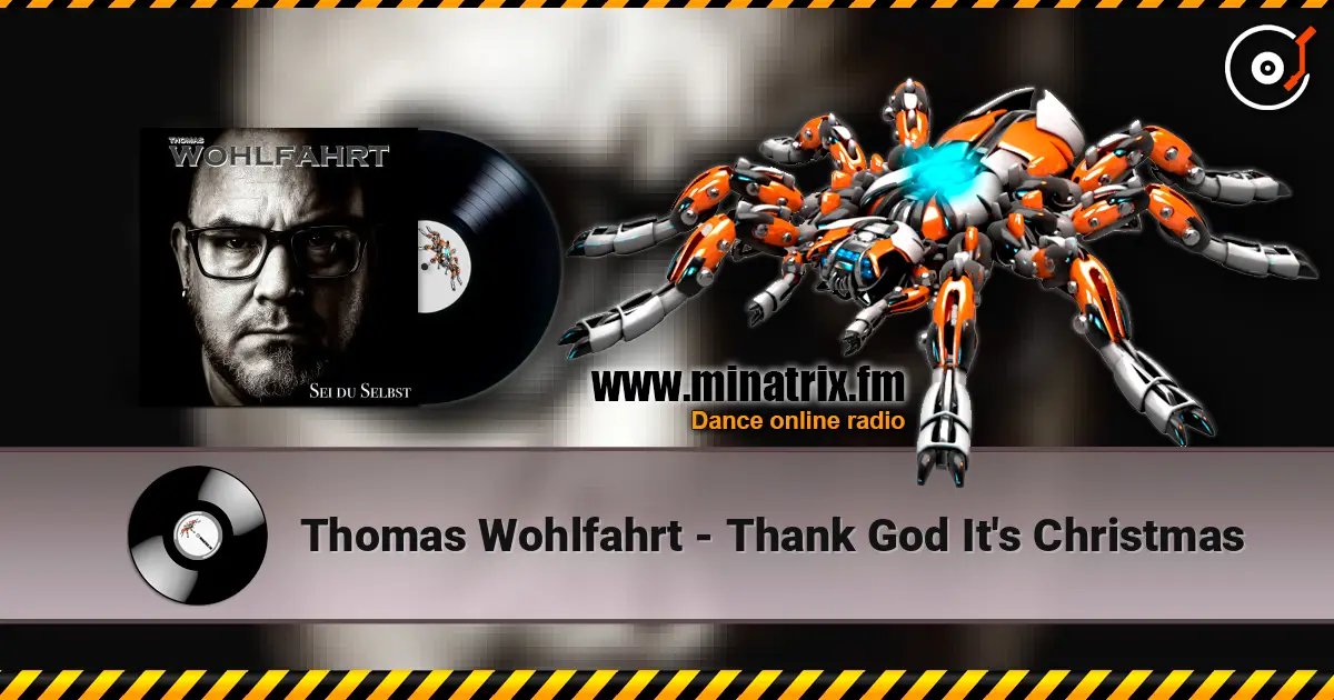 Thomas Wohlfahrt - Thank God It's Christmas listen online in high quality | Minatrix.FM