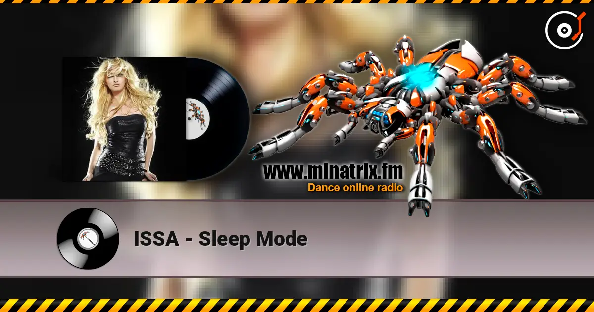 ISSA - Sleep Mode слухати онлайн у високій якості | Minatrix.FM