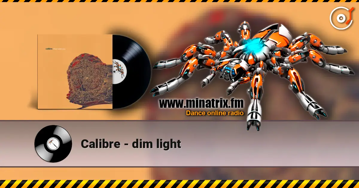 Calibre - dim light слухати онлайн у високій якості | Minatrix.FM