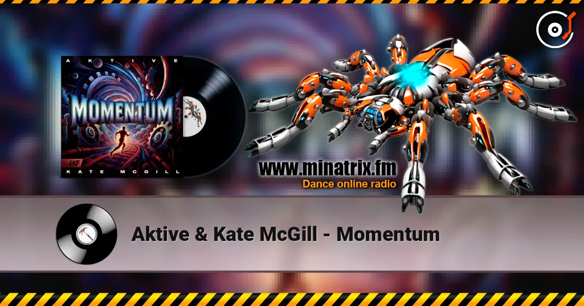 Aktive & Kate McGill - Momentum listen online in high quality | Minatrix.FM