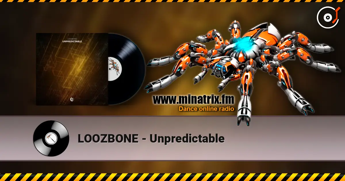 LOOZBONE - Unpredictable listen online in high quality | Minatrix.FM