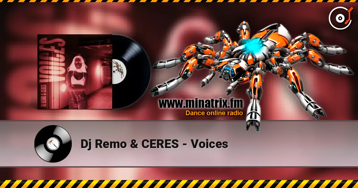Dj Remo & CERES - Voices listen online in high quality | Minatrix.FM