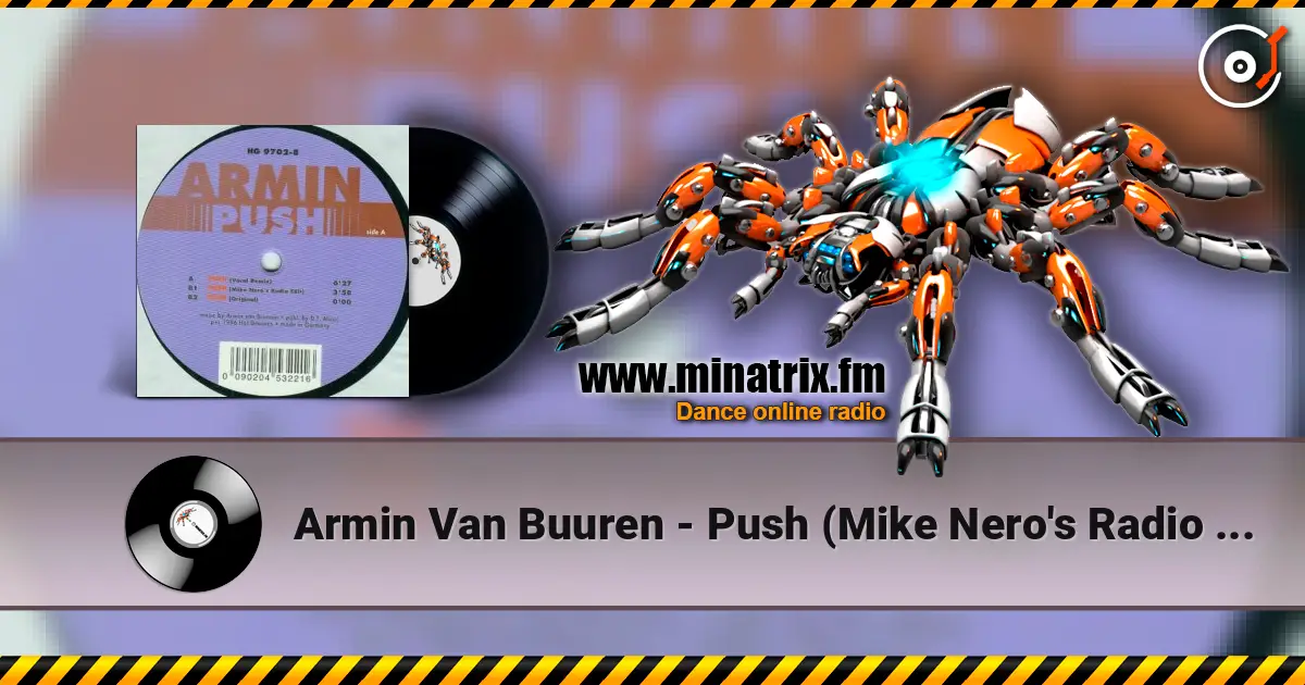 Armin Van Buuren - Push (Mike Nero's Radio Edit) listen online in high quality | Minatrix.FM