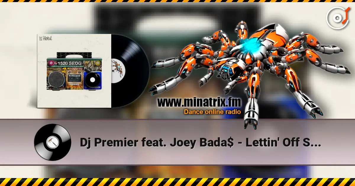 Dj Premier feat. Joey Bada$ - Lettin' Off Steam слухати онлайн у високій якості | Minatrix.FM