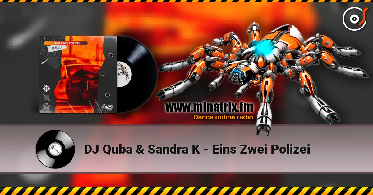 DJ Quba & Sandra K - Eins Zwei Polizei listen online in high quality | Minatrix.FM