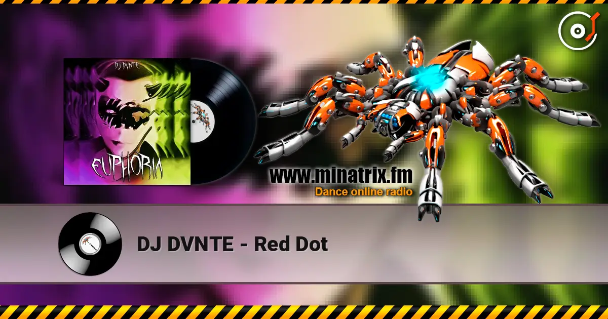 DJ DVNTE - Red Dot listen online in high quality | Minatrix.FM